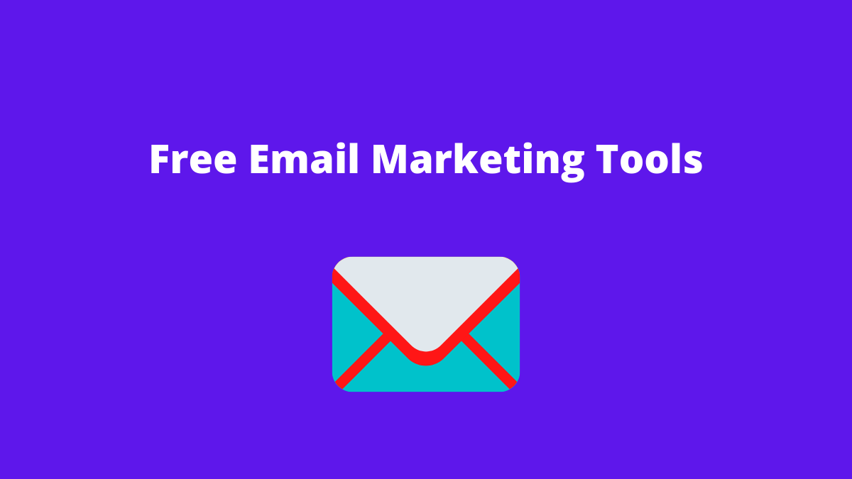 Free Email Marketing Automation Tools